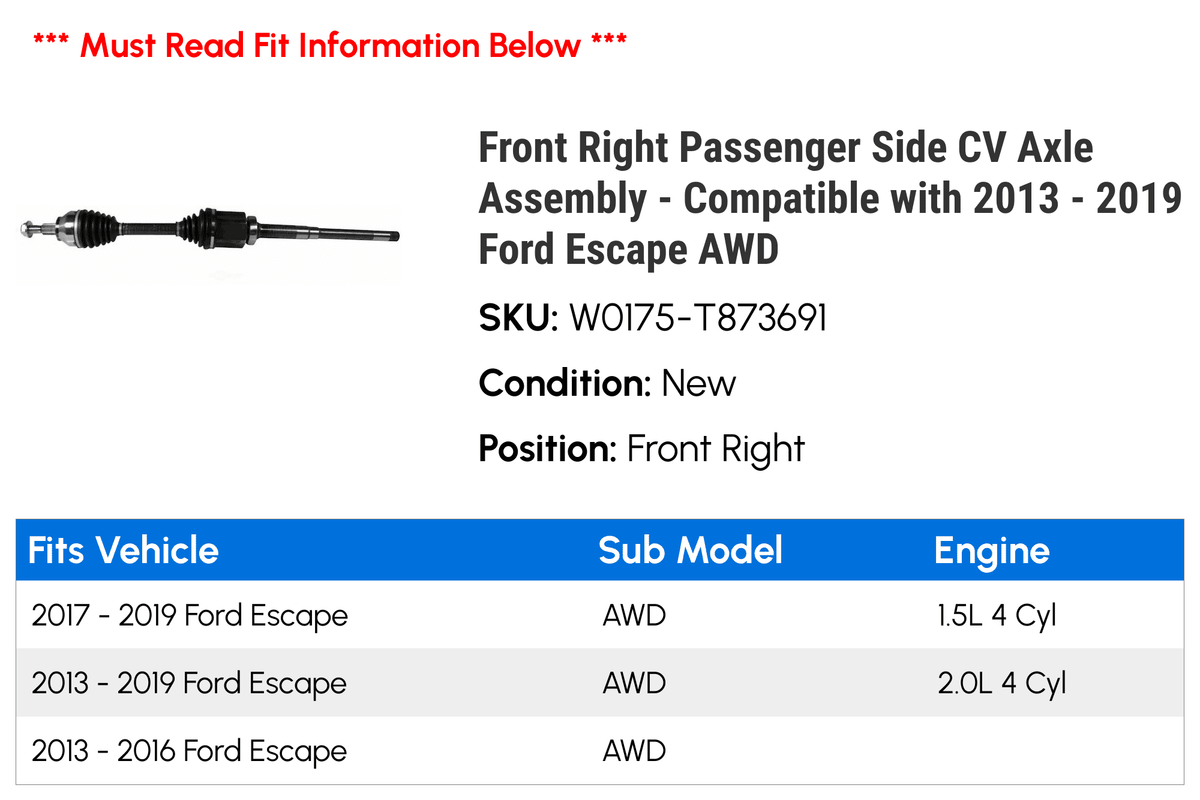 Front Right Passenger Side CV Axle Assembly - Compatible with 2013 - 2019 Ford Escape AWD 2014 2015 2016 2017 2018