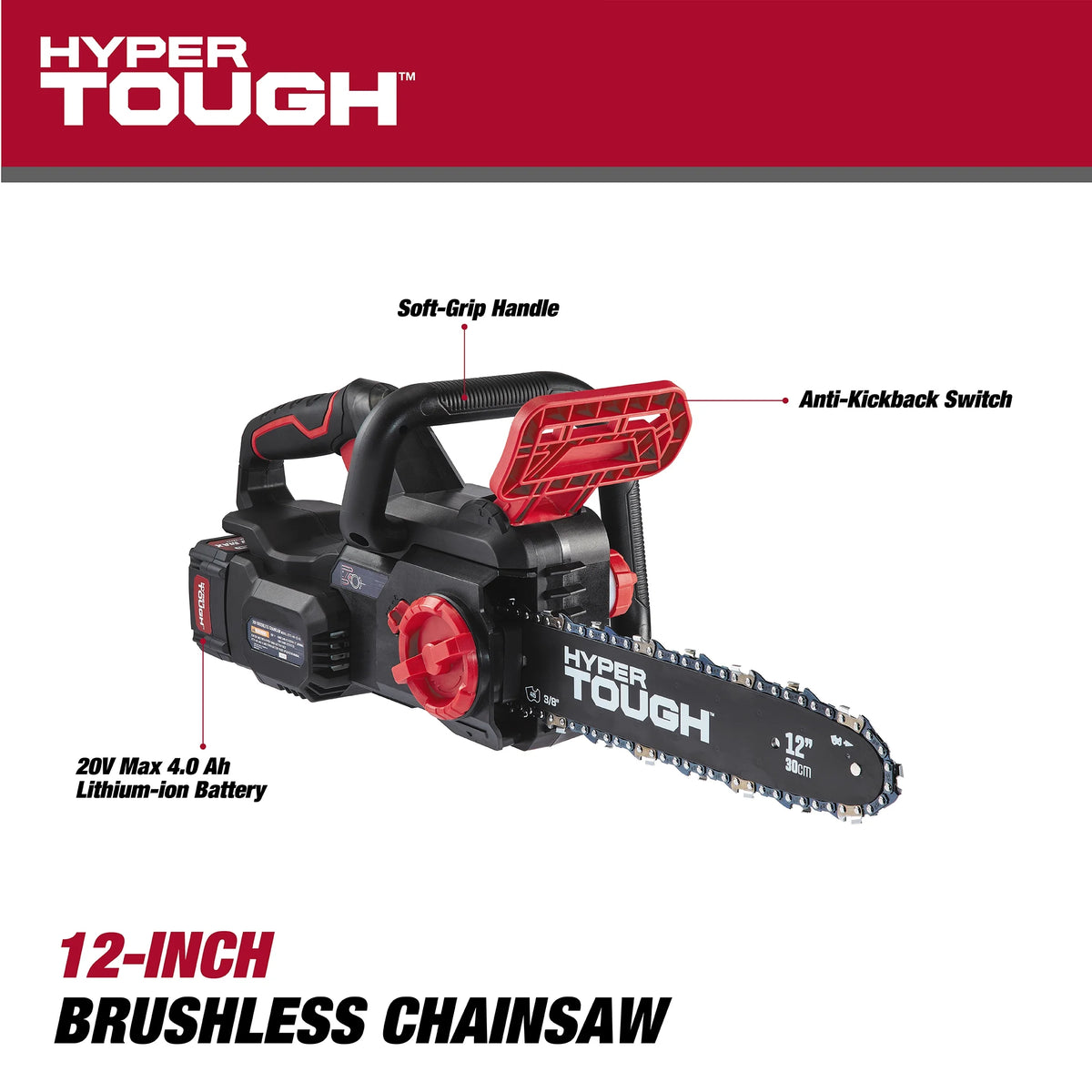 Hyper Tough 20V 4.0Ah Battery Powered 12in Brushless Chainsaw,  HT22-401-03-03